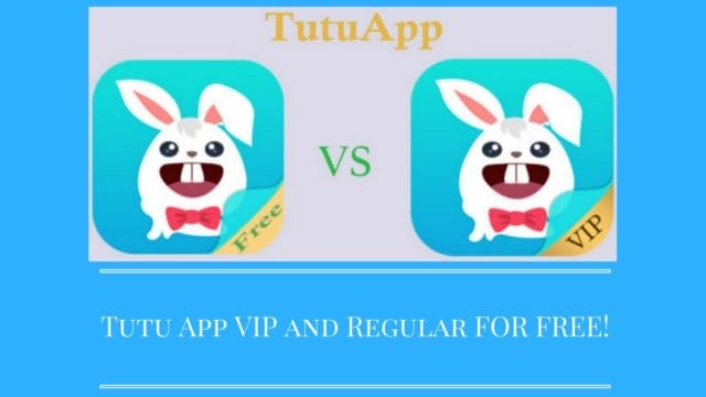 Why You should Prefer TutuApp VIP over TutuApp Regular?