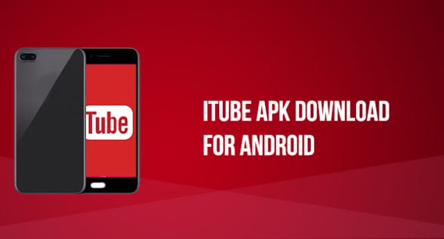 iTube apk download for android: Free music and audio app | Hi Tech Gazette