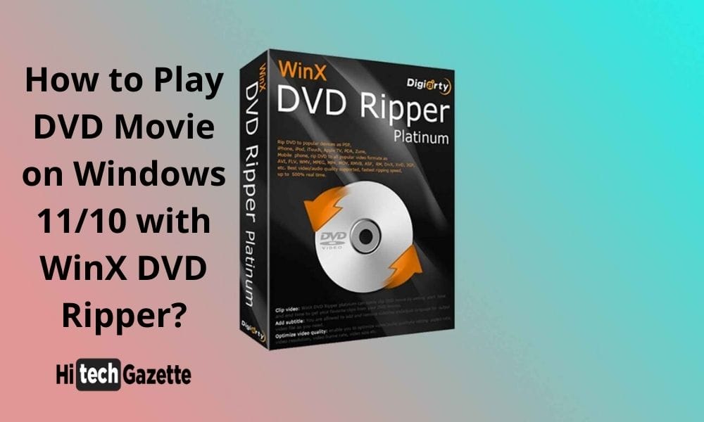How to Play DVD Movie on Windows 11/10 with WinX DVD Ripper [Free] Hi