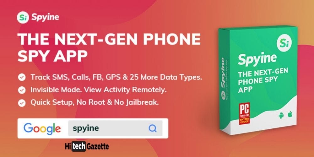 Spyine Review A NextGen PhoneSpy App? Hi Tech Gazette