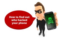 A Guide on How to Find Out Who’s Hacking Your Phone