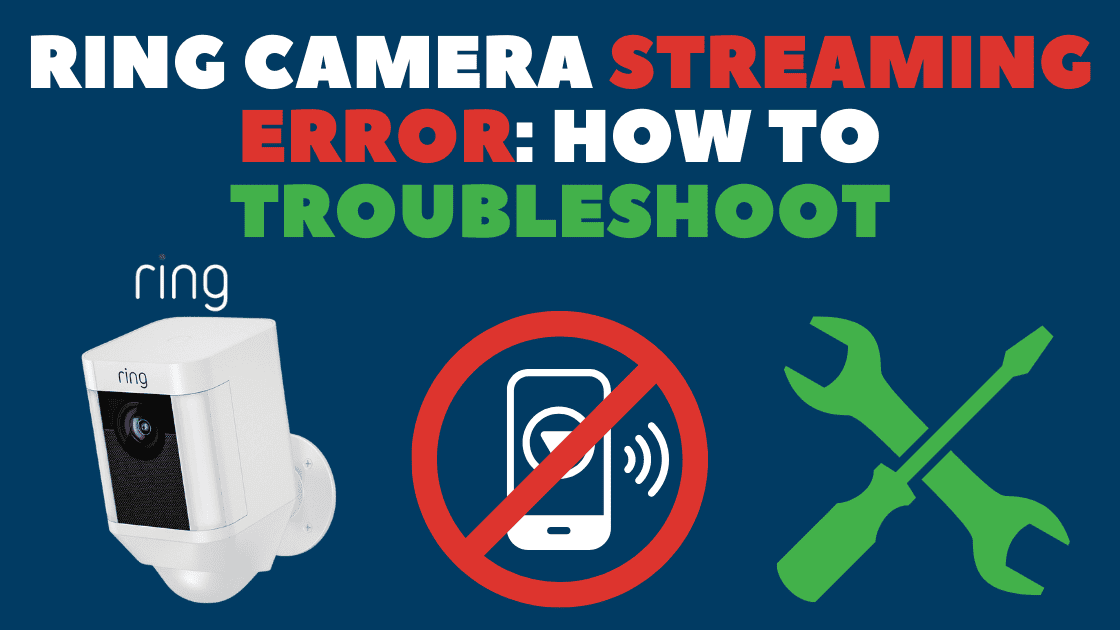 TroubleShooting Ring Streaming Error [8 Easy Steps]? Hi Tech Gazette