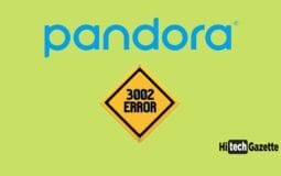 Pandora Error Code 3002 [9 Legit Fix]