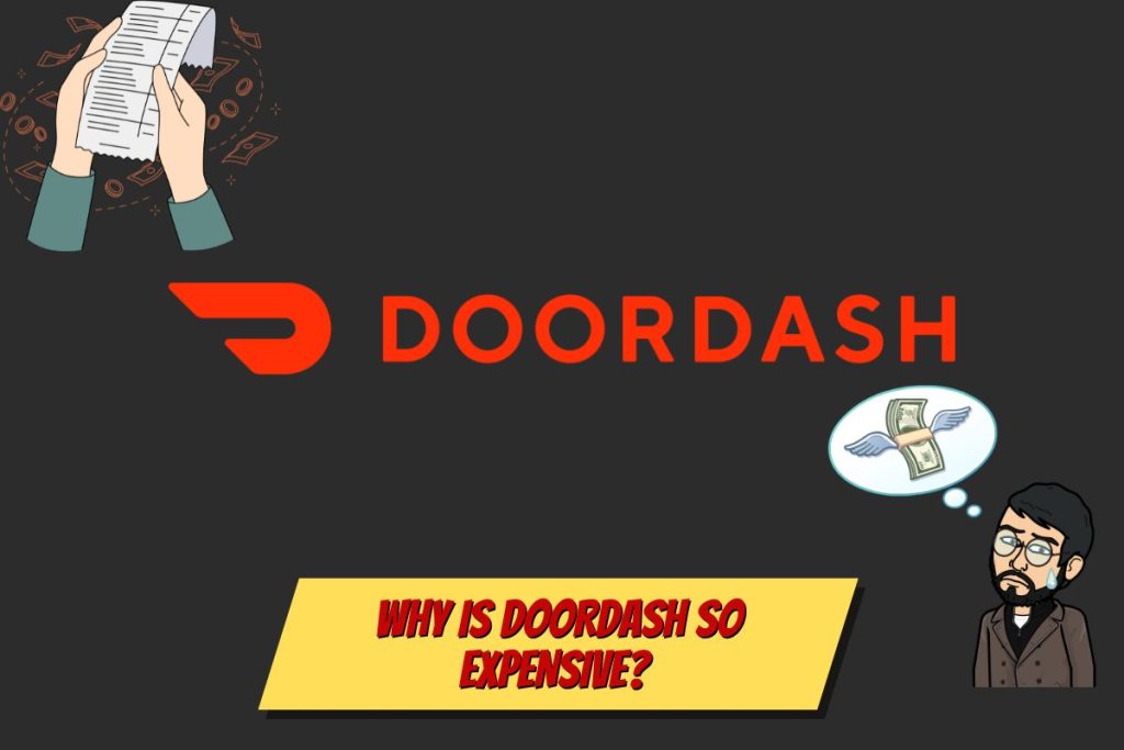 Why Is Doordash So Expensive 5 Tips To Save Money Hi Tech Gazette understanding-doordash-entrecourier