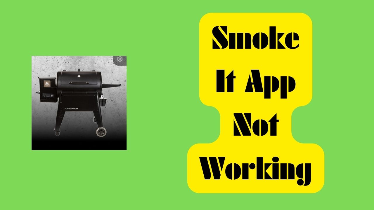 9 DIY ‘Smoke It App Not Working’ Fixes [2023]
