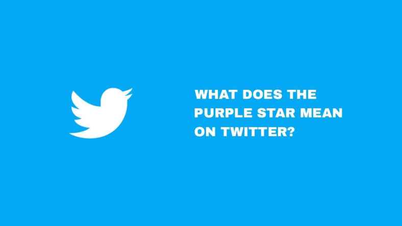 What is Twitter Purple Star? Can You Change Its Color?