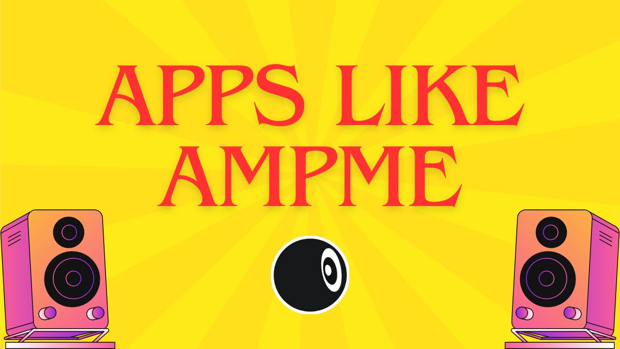 10 Music-Syncing Apps Like AmpMe [2023]