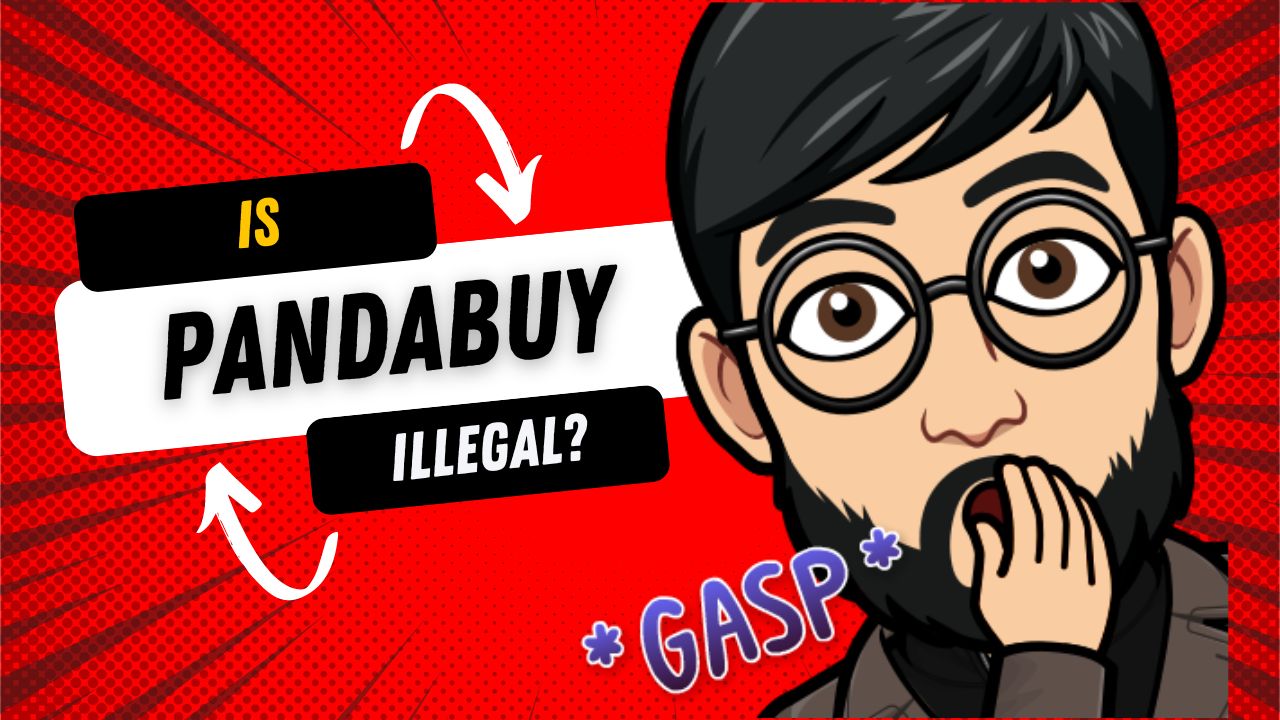 Is Pandabuy Illegal? Does It Sell Illegal Products?