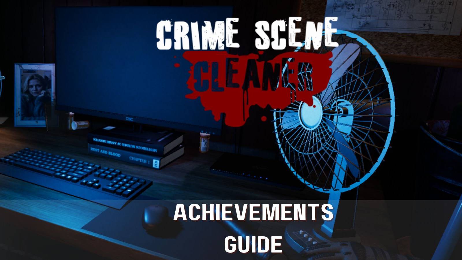 crime scene cleaner achievements